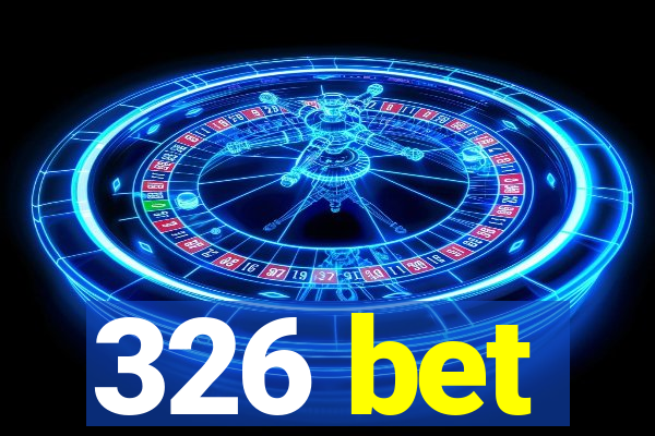 326 bet