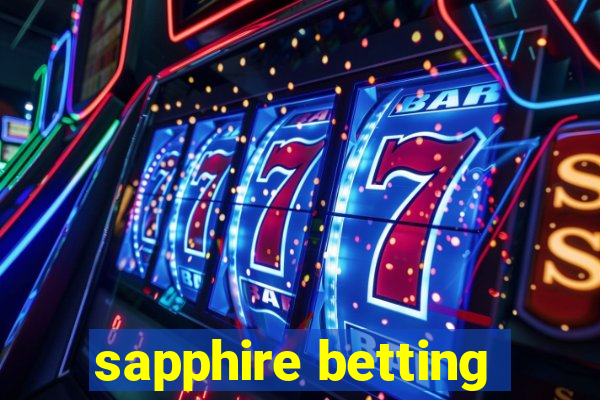 sapphire betting