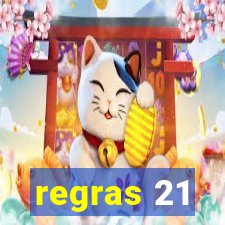 regras 21