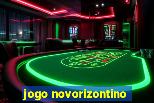 jogo novorizontino