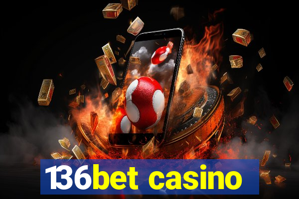 136bet casino