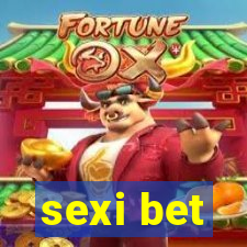 sexi bet