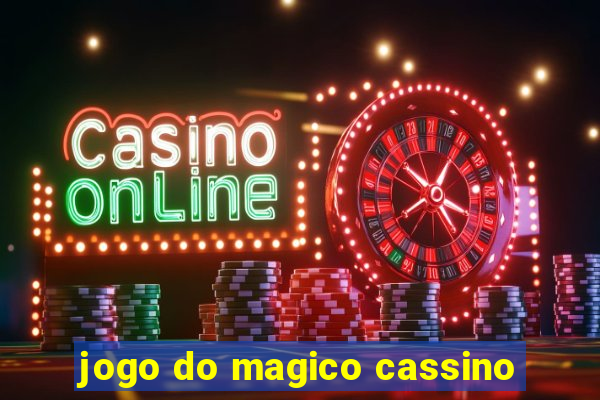 jogo do magico cassino