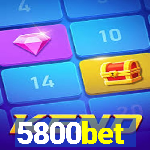 5800bet