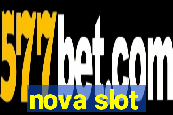 nova slot