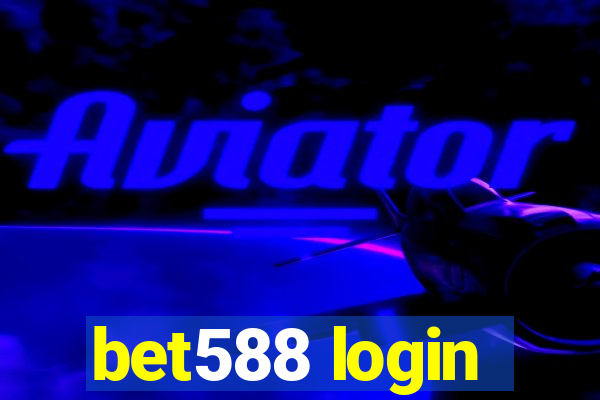 bet588 login