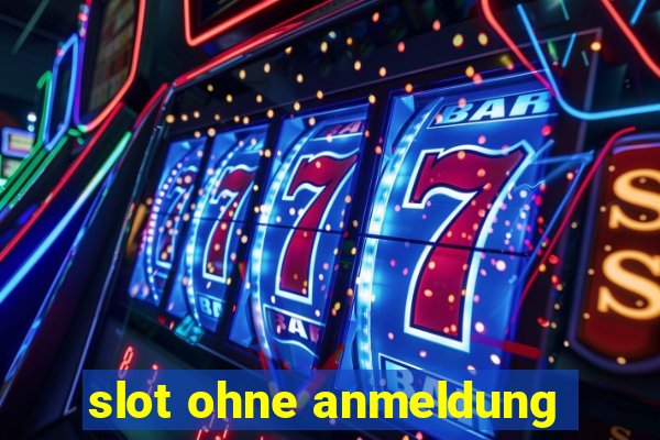 slot ohne anmeldung