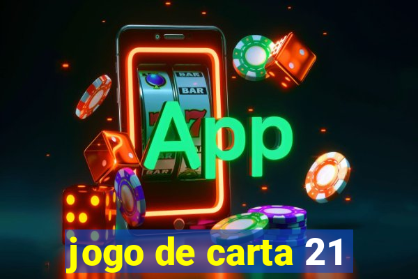 jogo de carta 21