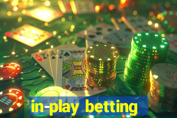 in-play betting