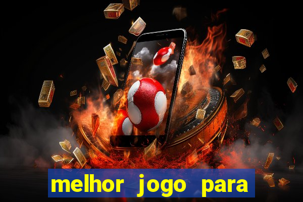 melhor jogo para ganhar dinheiro online