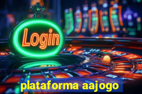 plataforma aajogo