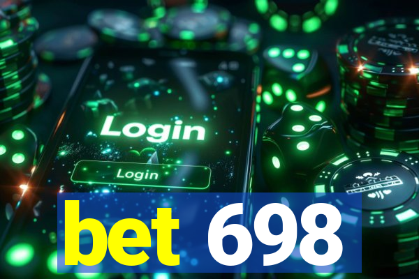 bet 698