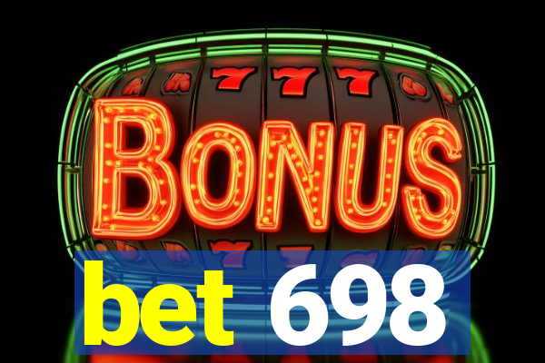 bet 698