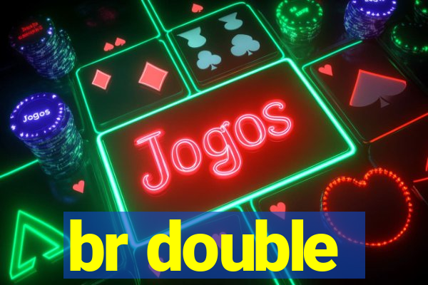 br double