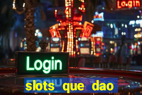 slots que dao bonus no cadastro sem deposito