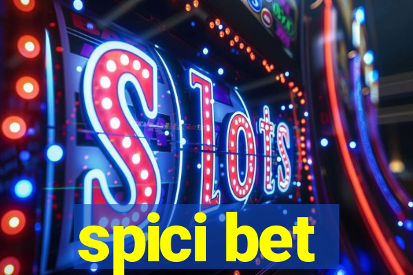 spici bet