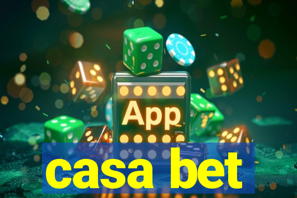 casa bet