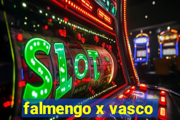 falmengo x vasco