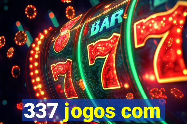 337 jogos com