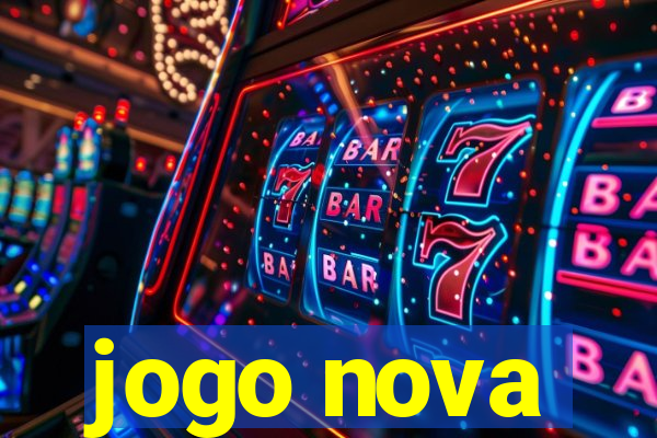 jogo nova