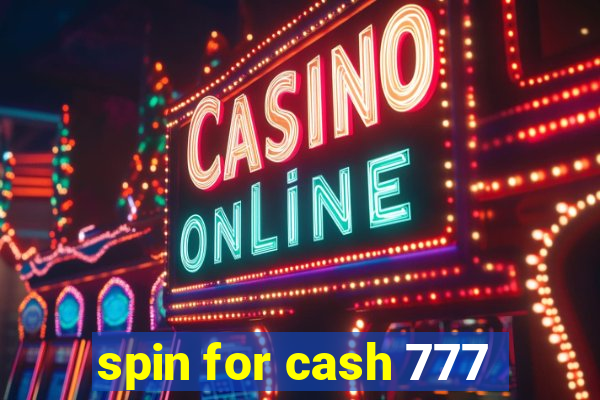 spin for cash 777