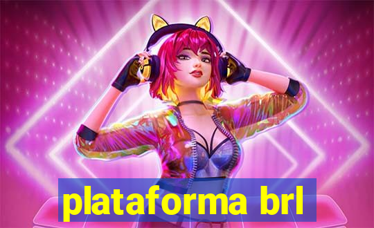 plataforma brl