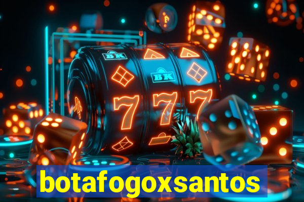 botafogoxsantos