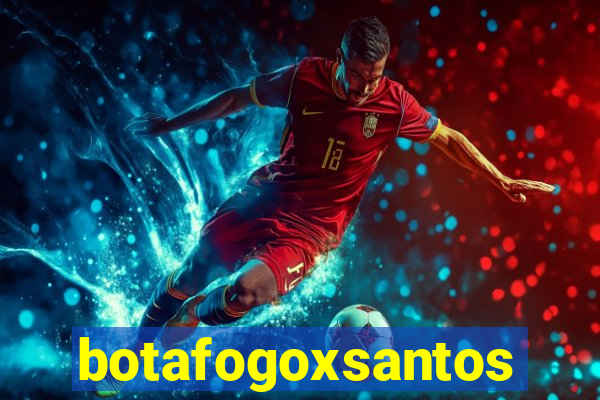 botafogoxsantos