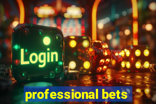 professional bets