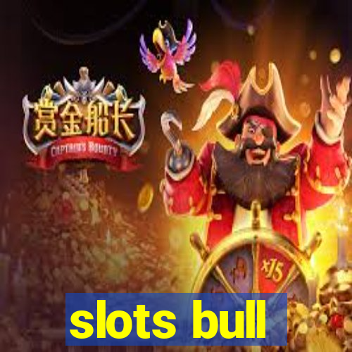 slots bull