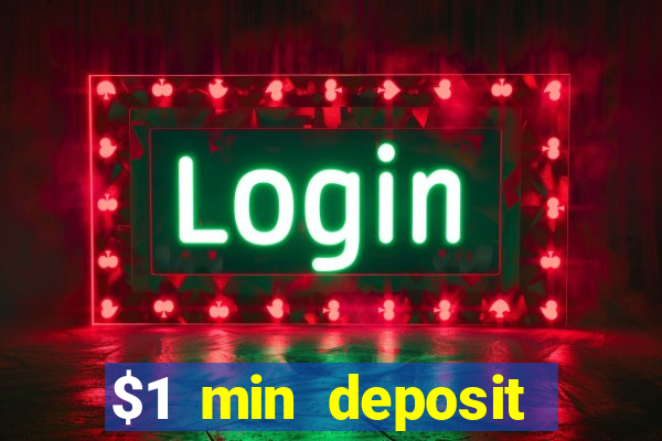 $1 min deposit casino australia