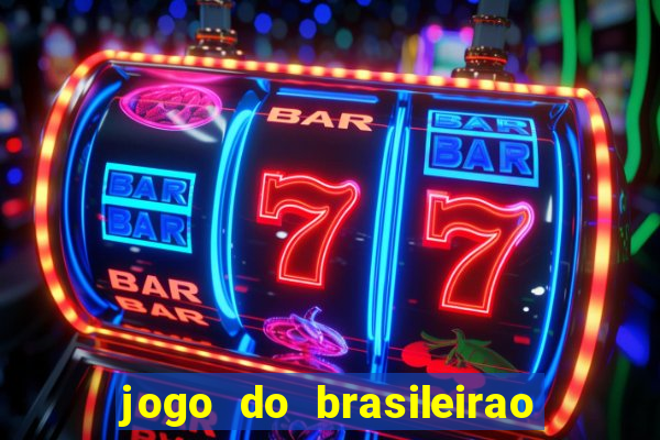 jogo do brasileirao serie a