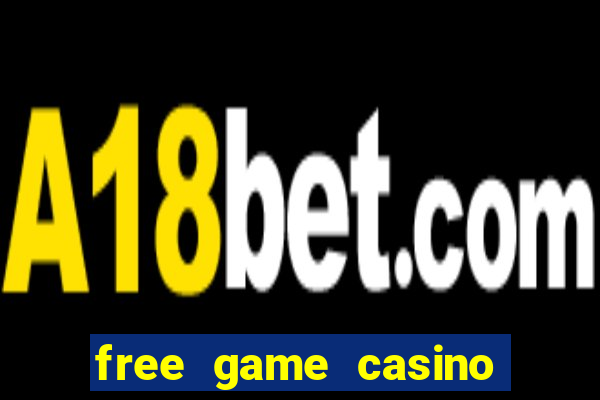 free game casino slot machine