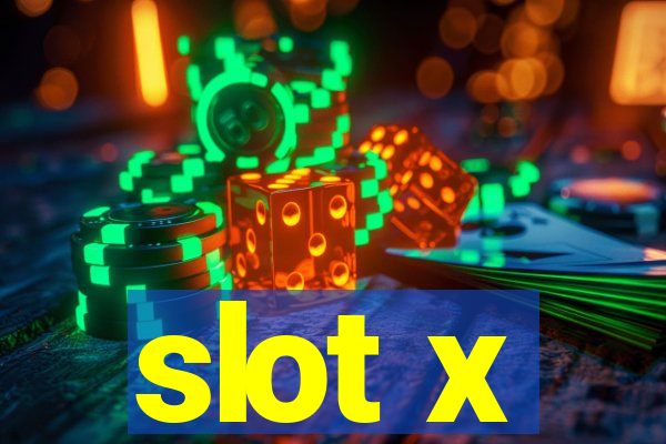 slot x