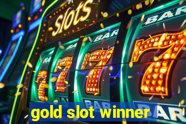 gold slot winner