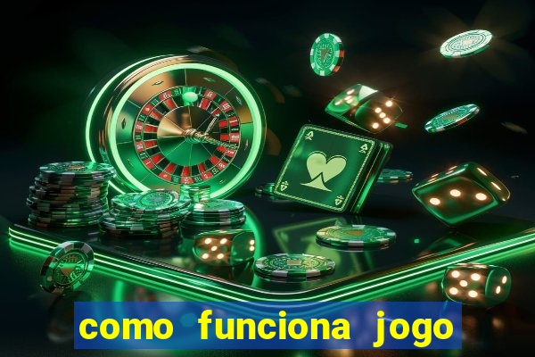 como funciona jogo de cassino