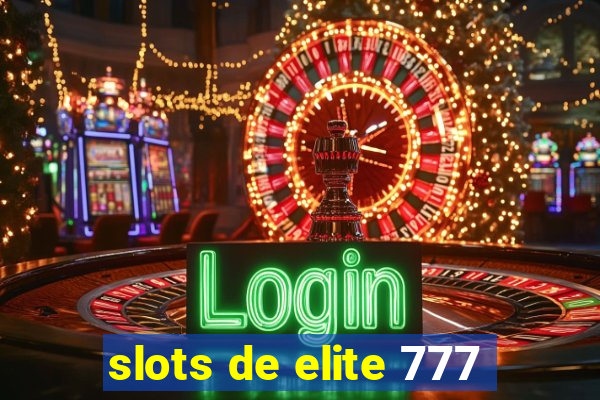 slots de elite 777