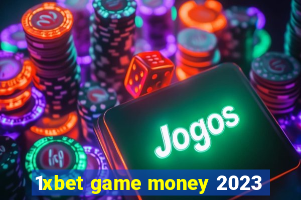 1xbet game money 2023