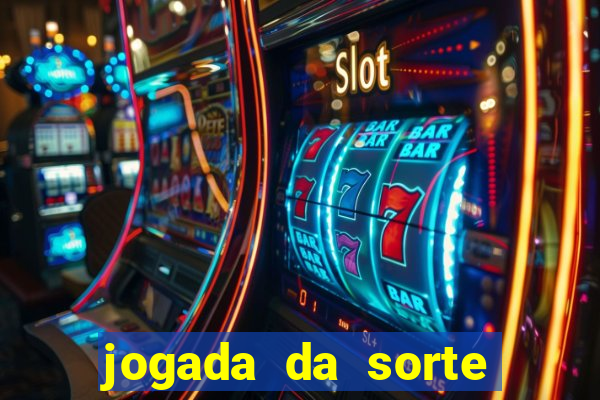 jogada da sorte vip bet