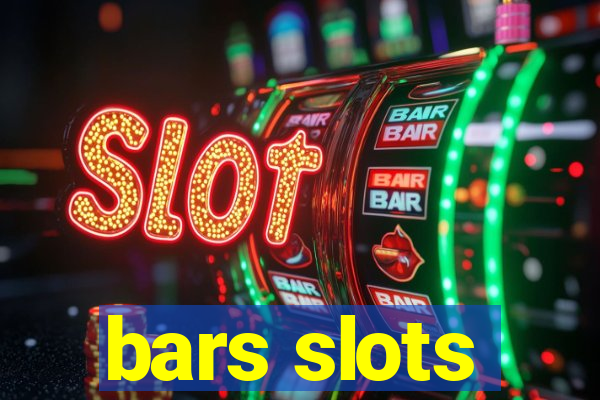 bars slots