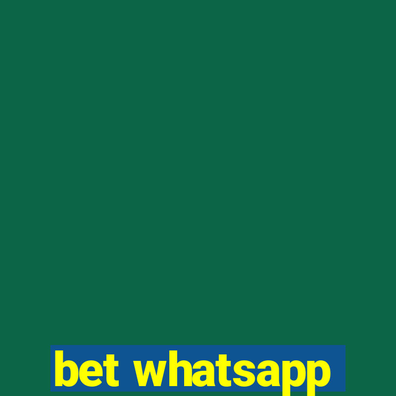 bet whatsapp