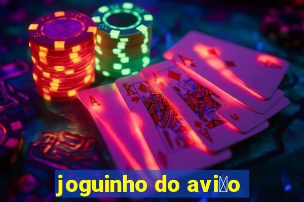 joguinho do avi茫o