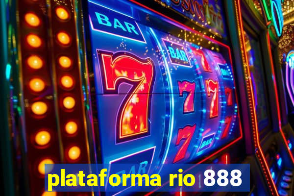 plataforma rio 888