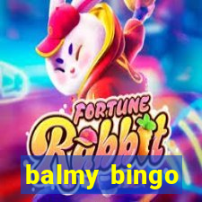 balmy bingo