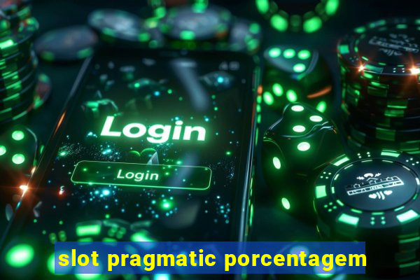 slot pragmatic porcentagem