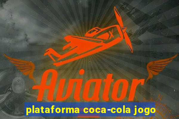 plataforma coca-cola jogo