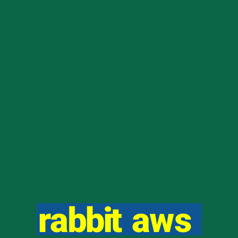 rabbit aws