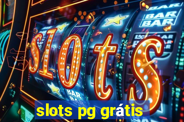 slots pg grátis