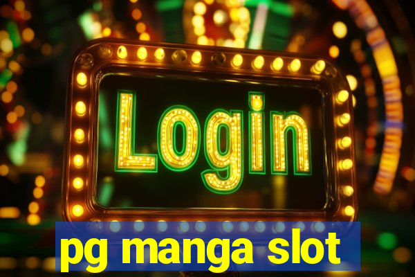 pg manga slot