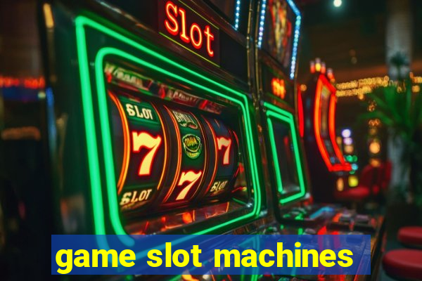 game slot machines